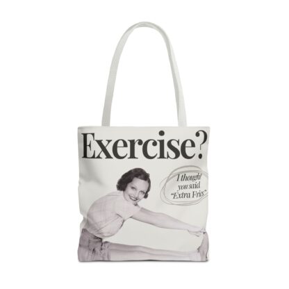 Fun Workout Tote Bag - "Exercise? I Thought You Said Extra Fries!" - Image 7
